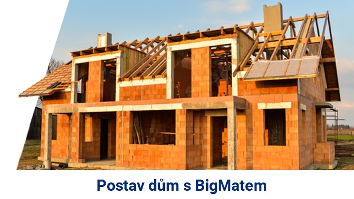 Postavte si dům a stavebniny BigMat vám vrátí až 50 000 Kč Postavte si dům a stavebniny BigMat vám vrátí až 50 000 Kč