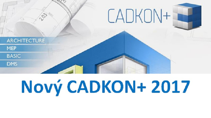 Nová verze CADKON+ 2017 usnadní práci i komunikaci na projektech